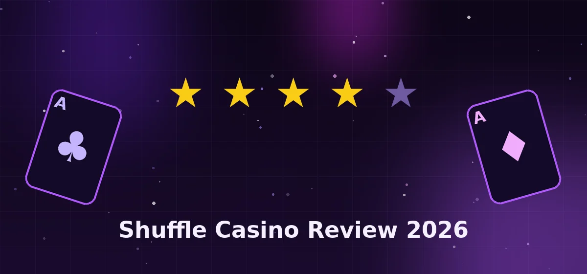 Shuffle casino review 2026 — rating overview